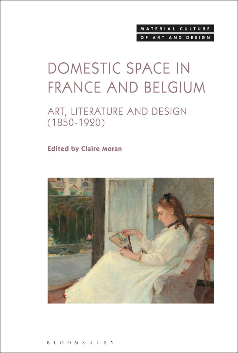 Front cover of Domestic Space in France and Belgium. Art, Literature and Design (1850-1920)