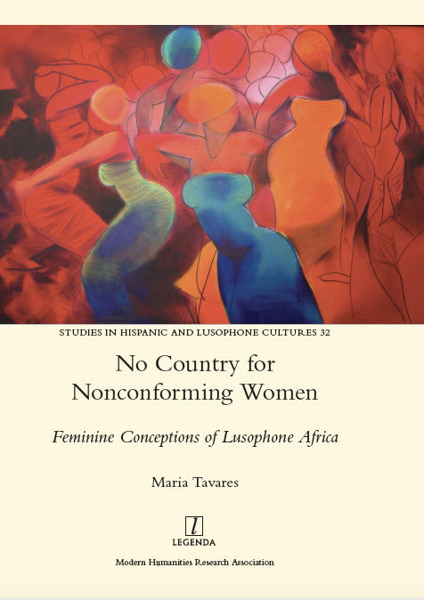 Front cover of No Country for Nonconforming Women: Feminine Conceptions of Lusophone Africa