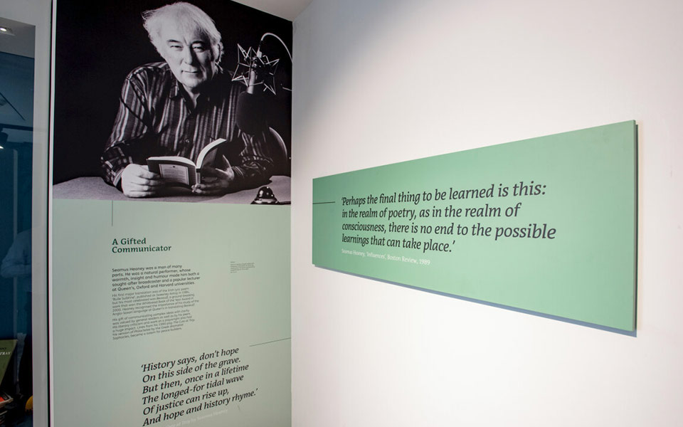 The Seamus Heaney Exhibition is open to the public
